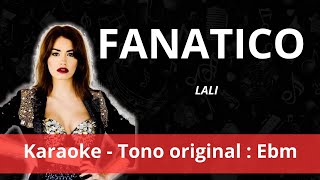 FANATICO  Lali  Karaoke [upl. by Penrod]