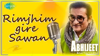 Abhijeet Bhattacharya  Rimjhim Gire Sawan  Kishore Kumar  Lata Mangeshkar [upl. by Aiyekal110]