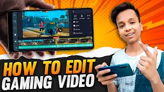 How to Edit Gaming Videos on Android  Free Fire Video Editing  KineMaster Video Editing [upl. by Falcone]