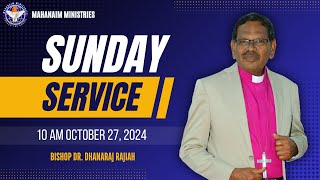 Sunday Service  Mahanaim Ministries  October 27 2024  Bishop Dr Dhanaraj Rajiah [upl. by Engen834]