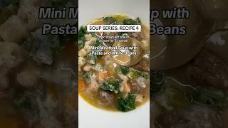 Mini Meatball Soup with Pasta and White Beans soup [upl. by Zoa]