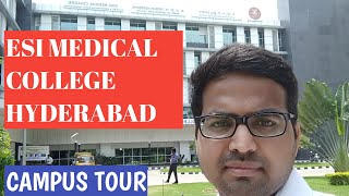 ESI MEDICAL COLLEGE SANATH NAGAR HYDERABAD CAMPUS TOUR [upl. by Sirromal944]