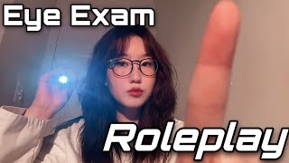 ASMR Eye Exam Roleplay 👩🏻‍⚕️✨ light triggers hand movements point a amp b CV for Breezy [upl. by Trebleht]