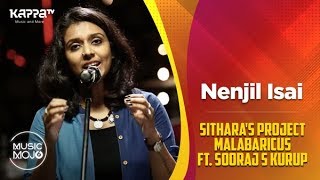 Nenjil Isai  Sitharas Project Malabaricus Ft Sooraj S Kurup  Music Mojo Season 6  Kappa TV [upl. by Arua800]