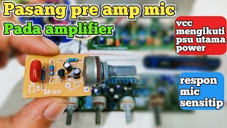 Cara pasang pre amp mic pada amplifier‼️pasang penguat mic untuk karaoke [upl. by Berna]