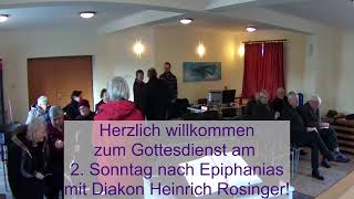 Gottesdienst am 2 Sonntag nach Epiphanias mit Diakon Heinrich Rosinger [upl. by Stelle53]