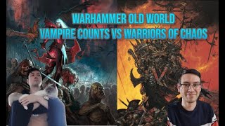 Old World Battle Report Vampire Counts vs Warriors of Chaos 2k [upl. by Adnic980]