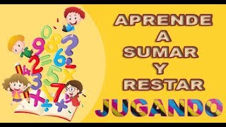 APRENDE A SUMAR Y RESTAR JUGANDO  MATERIAL DIDACTICO [upl. by Notnats280]