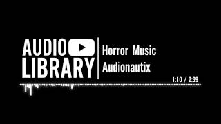 Horror Music  Audionautix [upl. by Lolly608]