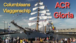 Deel 1 Colombiaans vlaggenschip ARC Gloria Scheveningen Wereldreis Marine [upl. by Alehcim140]