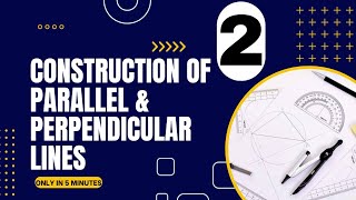 How to Construct Parallel and Perpendicular Lines StepbyStep Guide [upl. by Maxma339]