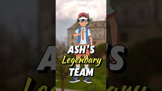 Ash Ketchum’s LEGENDARY TEAM [upl. by Najar]