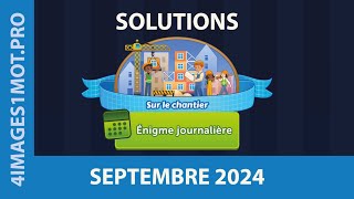 4 Images 1 Mot Énigme Journalière  Solutions  Septembre 2024 ✅ Sur Le Chantier [upl. by Eemiaj263]