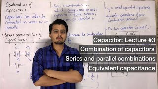 Combination of capacitors  series combination  parallel combination  equivalent capacitance [upl. by Eanyl]