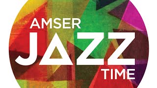 AmserJazzTime Live  Fri 14 June 530pm [upl. by Duma]