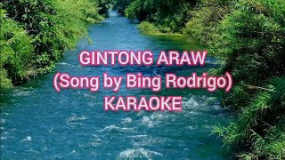 GINTONG ARAW KARAOKE Song by Bing Rodrigo [upl. by Atteuqal66]