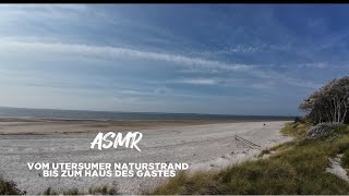 ASMR Vom Utersumer Naturstrand zum Haus des Gastes [upl. by Enej]