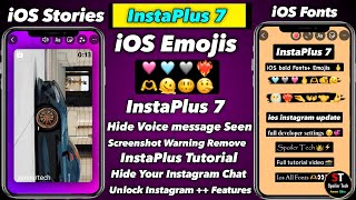 Instaplus v7 Tutorial  iOS Emojis  iOS Fonts  Round Edge Story  Instaplus new update [upl. by Lenneuq]