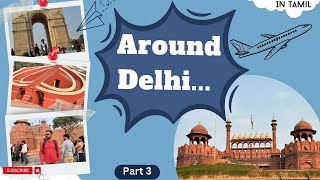 Visiting Jantar Mantar amp New Delhi  Why India Gate  In Tamil  LiveFree 2 Explore [upl. by Damon]