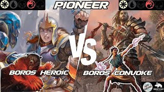 Boros Heroic VS Boros Convoke MTG Pioneer [upl. by Lazarus110]