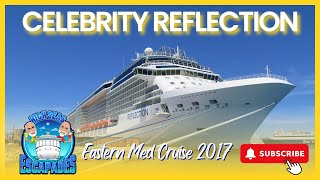 Celebrity Reflection Cruise 2017 [upl. by Rexanna]