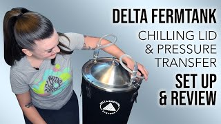 Delta Brewing Fermtank Chilling Lid amp Pressure Transfer Set Up [upl. by Mickelson238]