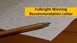 Writing Fulbright Winning Recommendation Letters [upl. by Leighton]