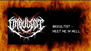 Okkultist  Meet Me In Hell [upl. by Renell]