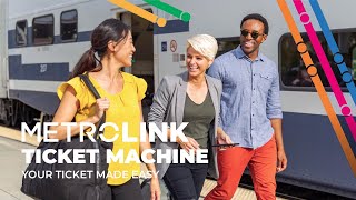 Metrolink Ticket Machines  Your Ticket Made Easy [upl. by Sikram]