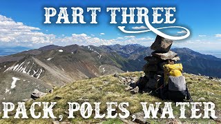 Pack Poles Water Gear for the Sangre de Cristo Range Traverse [upl. by Bondie575]