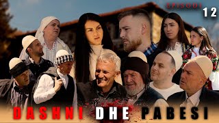 Dashni dhe Pabesi  Episodi 12  Tregime të Vjetra [upl. by Urial]