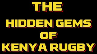 MIKE WAMALWA  HIDDEN GEMS OF KENYA RUGBY [upl. by Blockus841]