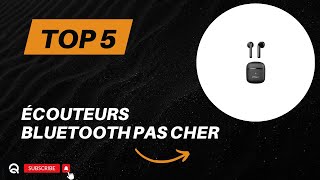 Top 5 Meilleur Écouteurs sans fil Bluetooth Pas Cher 2024 [upl. by Kred]