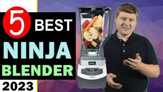 Best Ninja Blender 20232024 🏆 Top 5 Best Ninja Blender Reviews [upl. by Ozan51]