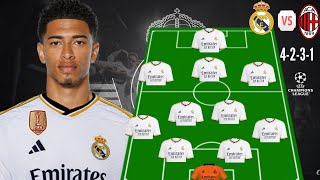 REAL MADRID VS MILAN AC 🔥 REAL MADRID PREDICTED LINEUP 442 UEFA CHAMPIONS LEAGUE [upl. by Thisbee]