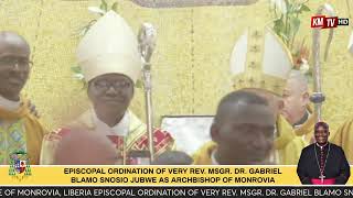 EPISCOPAL ORDINATION OF VERY REV MSGR DR GABRIEL BLAMO SNOSIO JUBWE AS ARCHBISHOP OF MONROVIA [upl. by Pavyer]