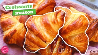 🥐 RECETTE DES CROISSANTS MAISON 🥐 [upl. by Dlanigger]