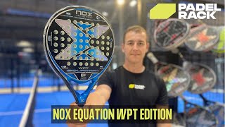 NOX EQUATION WPT  Padel Bat [upl. by Scutt]