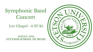 Symphonic Band Concert  Lee Chapel 42724 [upl. by Ribal]