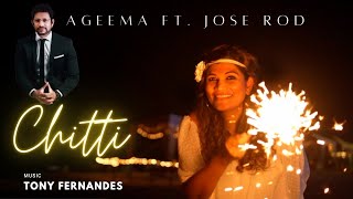 CHITTI  AGEEMA FT JOSE ROD [upl. by Meneau140]