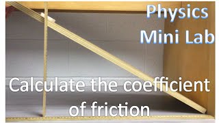 Measuring the Static Coefficient of Friction  Mini Lab Activity [upl. by Oram]