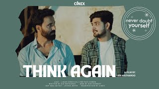 THINK AGAIN  Hindi Short Film  Cinex  Bir Matharoo  Jigar Singh Gill  Ravi Kumar  2024 [upl. by Hilaire946]