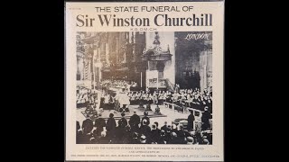 State Funeral Of Sir Winston Churchill 1965 Complete 2 LP London Records Release [upl. by Ramak]