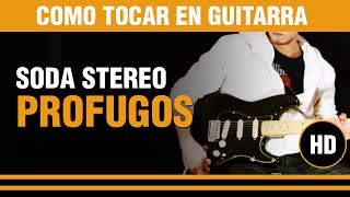 Como tocar Profugos De soda Stereo en guitarra SOLO Y PARTE FINAL TUTORIAL [upl. by Stetson]