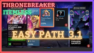 MCOC  EQ 31  Easy Path  ThroneBreaker  SPARKLE AND SHINE  Itemless [upl. by Sapphera]