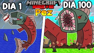 🐟Sobreviví 100 DÍAS siendo un PEZ en Minecraft HARDCORE [upl. by Htiekal]