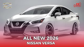 First Look 2026 Nissan Versa Review  The Compact Car with Futuristic Features [upl. by Prud772]