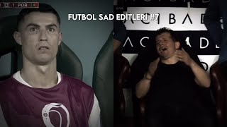 Futbol Sad Editleri  7 [upl. by Aihsotal874]