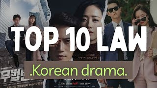 Top 10 law related korean drama 😯😯 [upl. by Mixam]