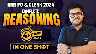 🔥 Complete Reasoning in One Shot  4 Hours  Marathon  RRB PO amp CLERK 2024  Ankush Lamba [upl. by Nottnerb]